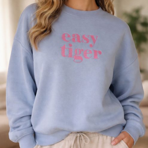 Easy tiger sweatshirt